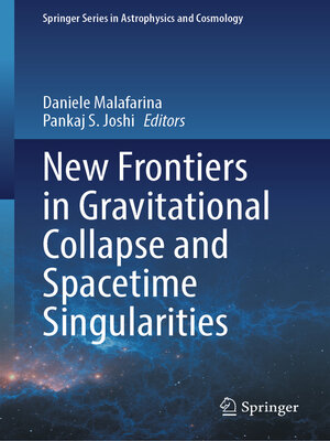 cover image of New Frontiers in Gravitational Collapse and Spacetime Singularities